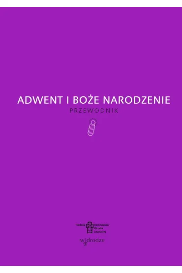 Adwent i Bo�e Narodzenie.