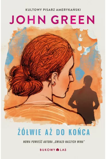 ��wie a� do ko�ca - John Green