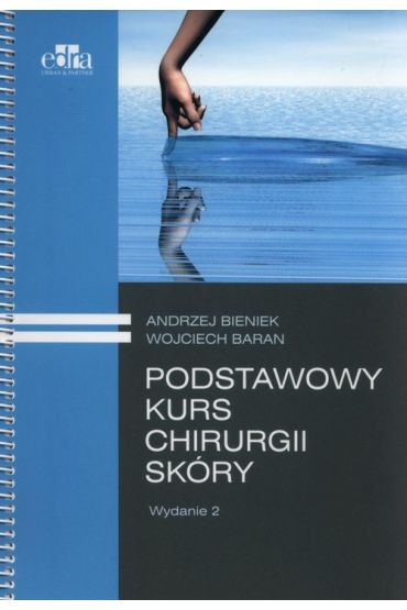 Podstawowy kurs chirurgii skóry