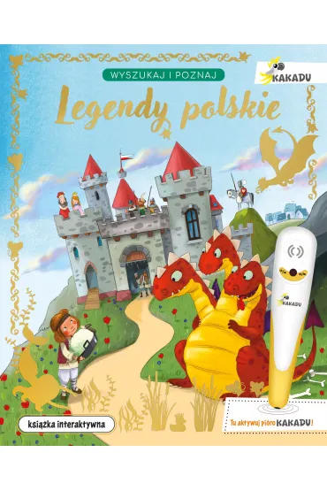 M�wi�ca ksi��ka interaktywna „,Legendy polskie“,. (zestaw z pi�rem Kakadu) - Liliana Bardijewska, Magdalena  M�odnicka
