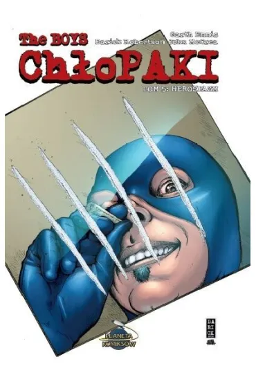 Herospazm. The Boys. Ch�opaki. Tom 5 - Garth Ennis