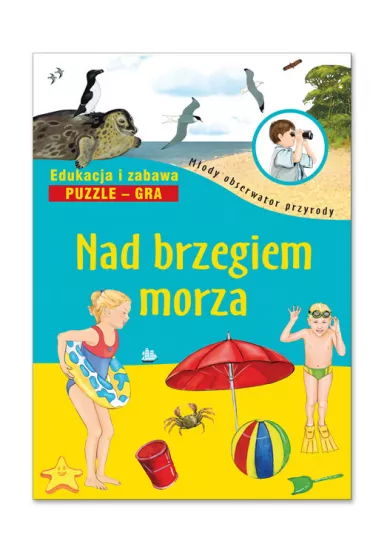 Nad brzegiem morza m�ody obserwator przyrody - Katarzyna Tukaj-Lewa�ska
