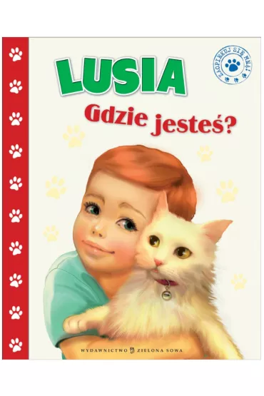 Lusia, gdzie jeste�? - Marzena Kwietniewska-Talarczyk