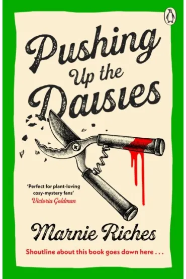 Pushing Up The Daisies - Marnie Riches