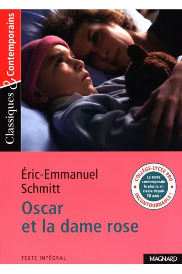 Oscar et la dame Rose - Eric-Emmanuel Schmitt