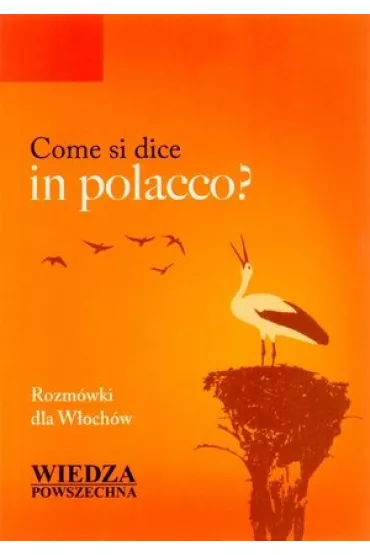 Come si dice in polacco? Rozm�wki dla W�och�w