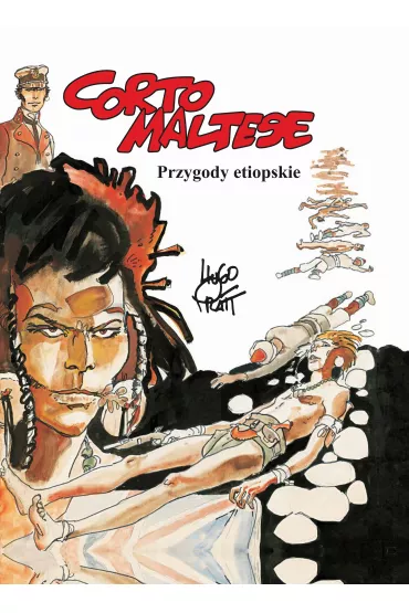 Mistrzowie Komiksu Przygody etiopskie. Corto Maltese. Tom 5 - Hugo Pratt