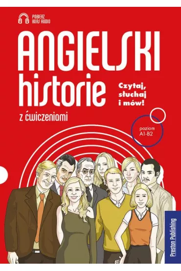Angielski. Historie z �wiczeniami. Poziom A1-B2