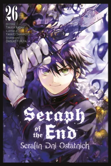 Seraph of the End - Serafin dni ostatnich. Tom 26 - Takaya Kagami, Daisuke Furuya