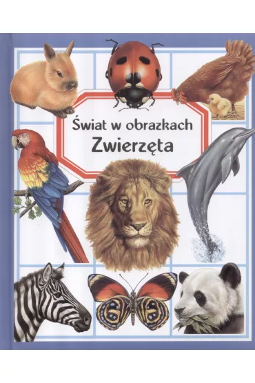 �wiat w obrazkach. Zwierz�ta - Emilie Beaumont