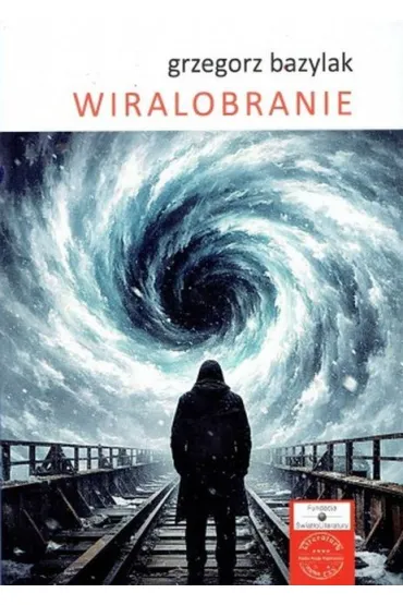 Wiralobranie - Grzegorz  Bazylak
