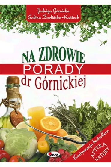eBook Na zdrowie. Porady dr G�rnickiej pdf - Jadwiga G�rnicka, Sabina Zwoli�ka-Ka�toch