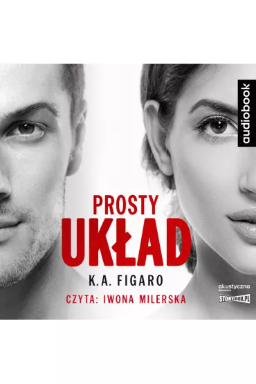 Audiobook Prosty uk�ad. Rozchwiani. Tom 1 CD - K. A. Figaro