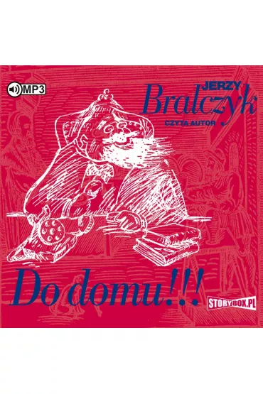Audiobook Do domu!!! CD - Jerzy Bralczyk