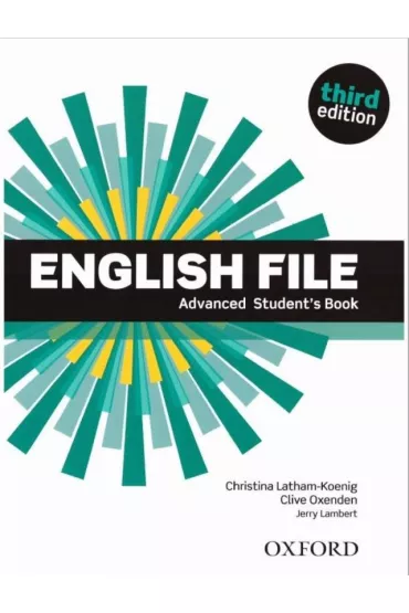 English File 3rd edition. Advanced. Student's Book - Christina Latham-Koenig, Clive Oxenden, Lambert Jerry