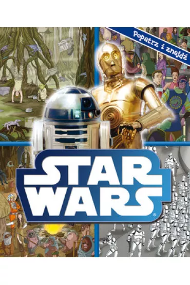 Star Wars. Popatrz i znajd�