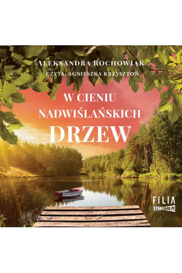 Audiobook CD MP3 W cieniu nadwi�la�skich drzew - Aleksandra  Rochowiak