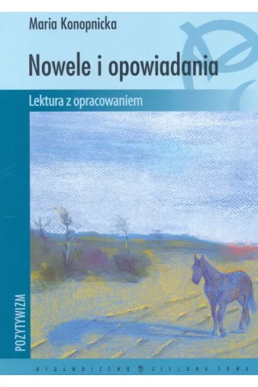 Nowele i opowiadania - Maria Konopnicka