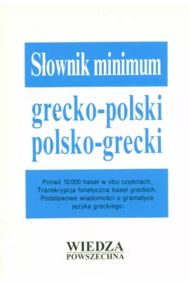 WP S�ownik minimum grecko-polski-grecki - Maria Teresa Kambureli