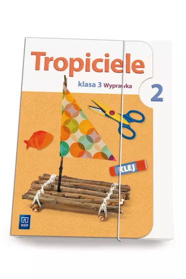 Tropiciele. Klasa 3. Wyprawka 2 - Beata Marcinkowska, Lidia Frydzi�ska-�wi�tczak