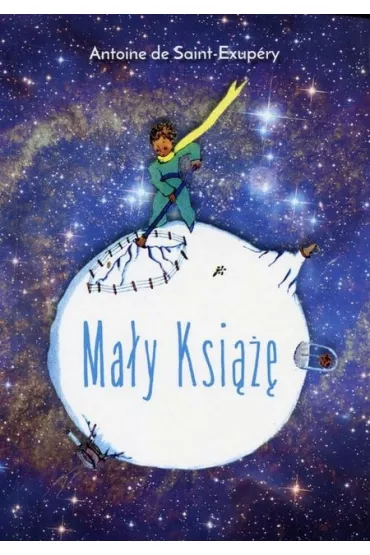 Ma�y Ksi��� - Antoine de Saint Exupery