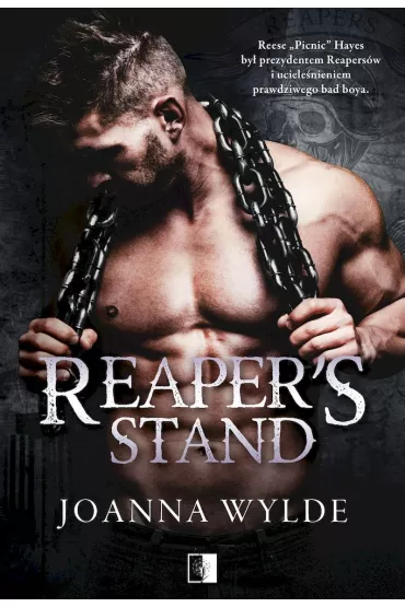 Reaper's Stand. Reapers MC. Tom 4 - Joanna  Wylde
