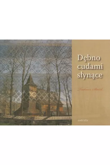 D�bno cudami s�yn�ce - Tadeusz Staich