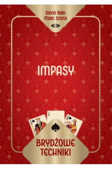 Bryd�owe techniki. Impasy - David Bird Marc Smith, Smith  Marc