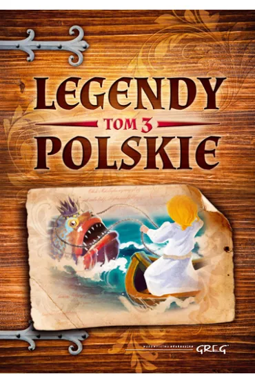 Legendy polskie. Tom 3