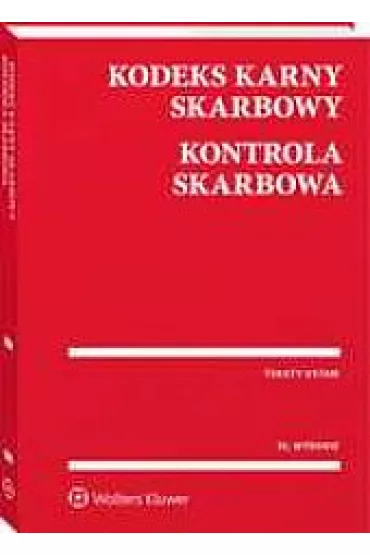 Kodeks karny skarbowy. Kontrola skarbowa