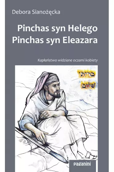eBook Pinchas, syn Helego  Pinchas, syn Eleazara pdf - Debora Sianocka