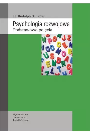 Psychologia rozwojowa - Rudolph H. Schaffer