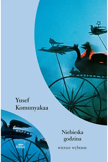 Niebieska godzina - Komunyakaa Yusef