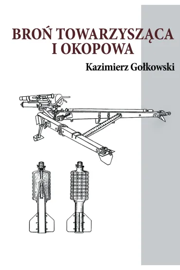 Bro� towarzysz�ca i okopowa - Kazimierz Go�kowski