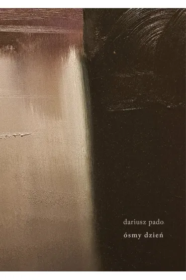 �smy dzie� - Dariusz Pado