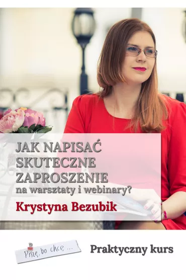 eBook Jak napisa� skuteczne zaproszenie na warsztaty i webinary pdf - Krystyna Bezubik