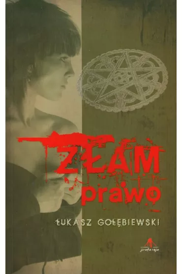 Z�am prawo - �ukasz Go��biewski