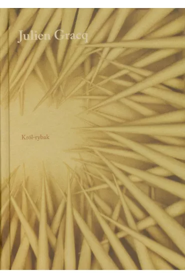 Kr�l rybak - Gracq Julien