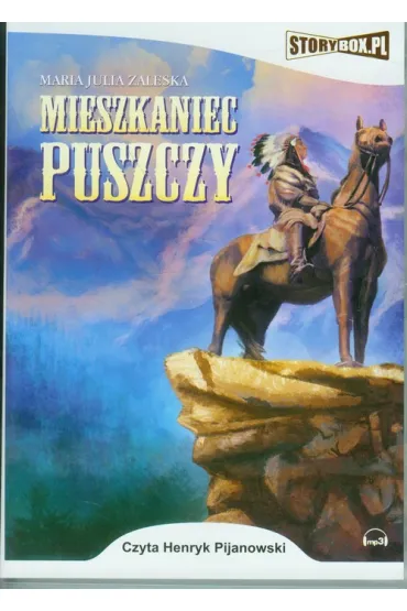 Audiobook Mieszkaniec puszczy DVD CD - Maria Julia Zaleska