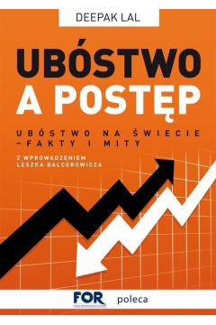 Ubstwo A Postp Deepak Lal, Przeklad- Lang Jacek
