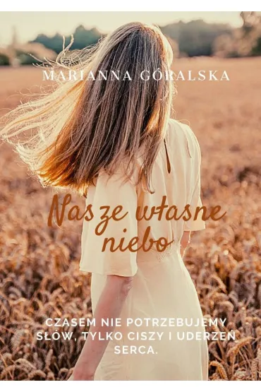 eBook Nasze w�asne niebo mobi epub - Marianna  G�ralska