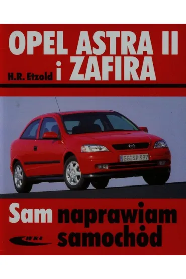 Opel Astra II i Zafira - Hans-Rudiger Etzold
