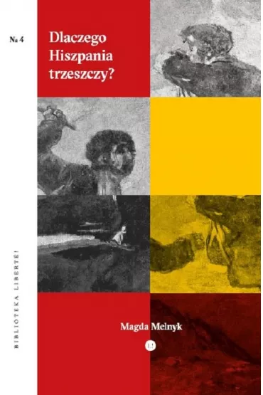 Dlaczego Hiszpania trzeszczy? - Magda Melnyk