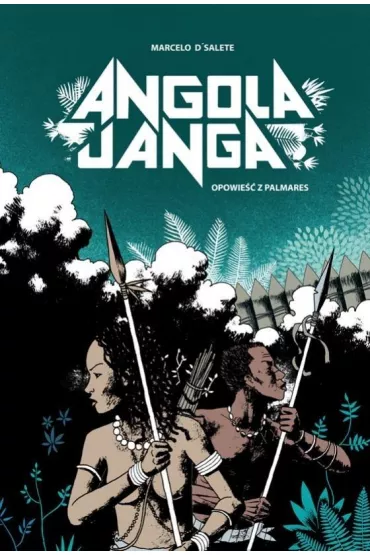 Angola Janga - Marcelo D`Salete