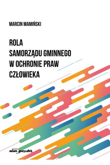 Rola samorządu gminnego w ochronie praw człowieka