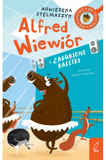 eBook Alfred Wiewir i zagubione baletki mobi epub - Agnieszka Stelmaszyk