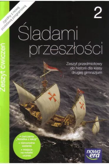 �ladami przesz�o�ci 2. Zeszyt przedmiotowy do historii dla klasy drugiej gimnazjum - Grzegorz Wojciechowski