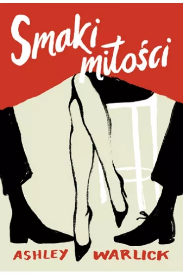 Smaki mi�o�ci - Ashley Warlick