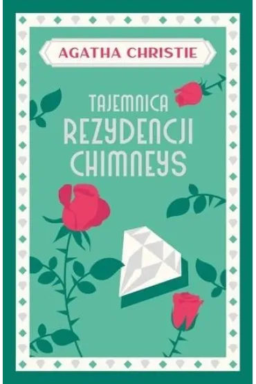 Tajemnica rezydencji Chimneys. Nadinspektor Battle. Tom 1 - Agatha Christie