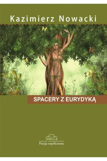 SPACERY Z EURYDYKA OM-SOWELLO - Kazimierz Nowacki